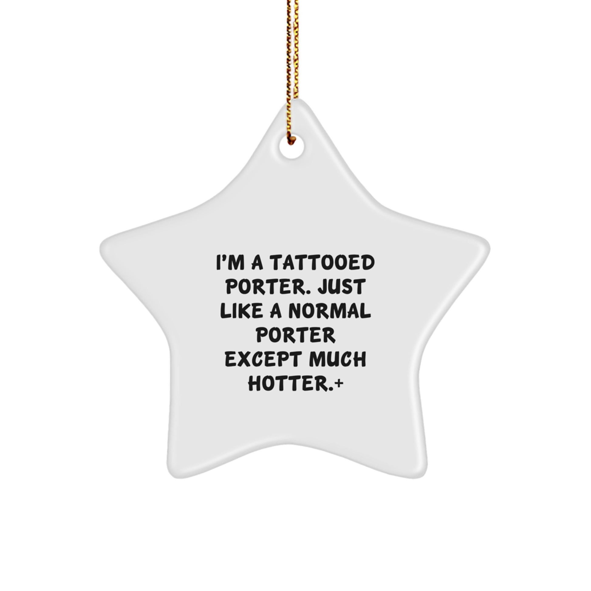 Funny Porter Gifts, Star Ornament for Porter, Unique Christmas Unique Gifts from Friends to Porter, Porter Star Ornament - Image 1