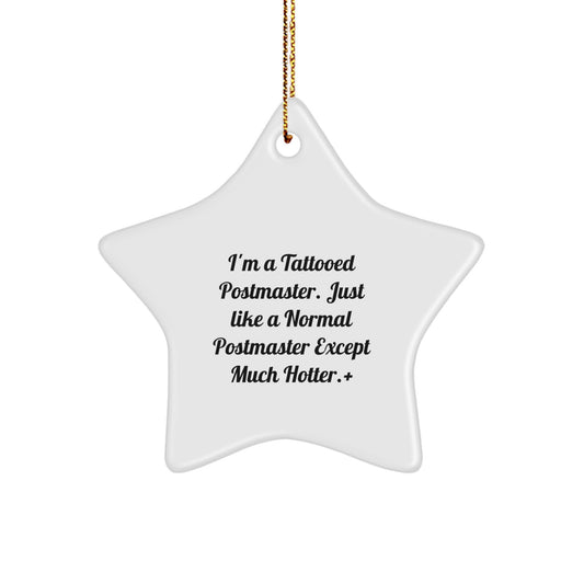 Funny Postmaster Gifts for Men Women Friends Family, Unique Star Ornament, Tattooed Postmaster Christmas Decoration - Image 1