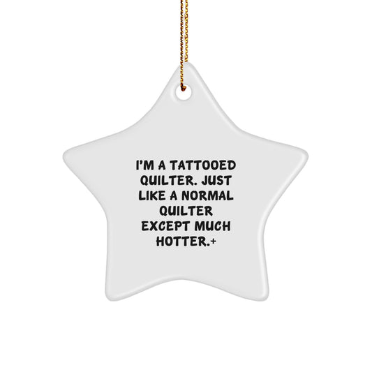 Funny Quilter Gifts for Women from Men, Christmas Unique Star Ornament, Tattooed Quilter Decor, Quilter Lover - Image 1