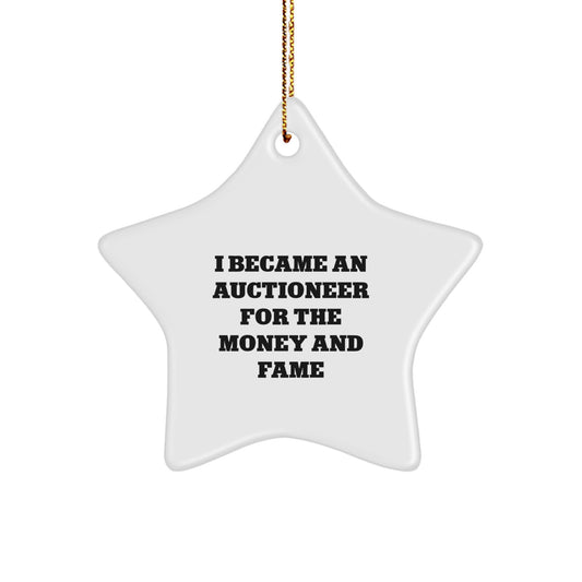 Funny Auctioneer Gifts for Men - 'I Became An Auctioneer' Star Ornament with Festive Gold Cord - Christmas Unique Gifts for Family - Image 1