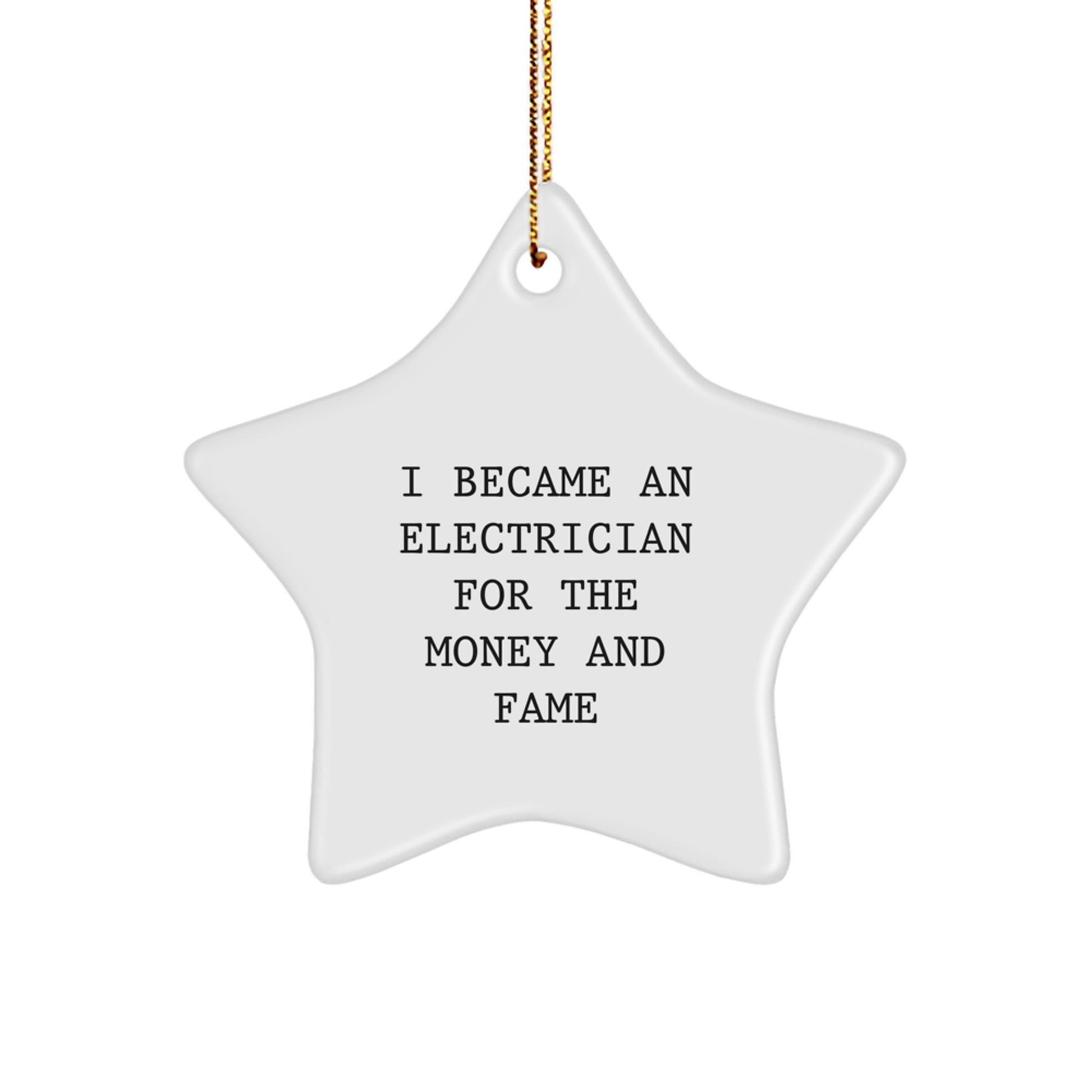 Funny Electrician Quotes Star Ornament, Gifts from Family to Electrician Man, Unique Christmas Decorations for Electrician - Image 1