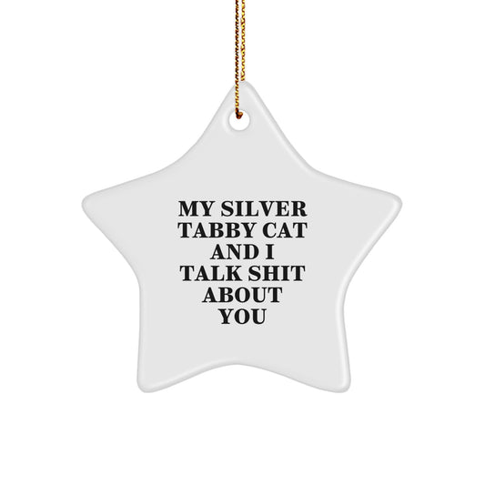 Funny Silver Tabby Cat Star Ornament Gifts from Friends to Family - 'Talk Shit' Quote Christmas Unique Ornaments for Cat Lovers - Image 1