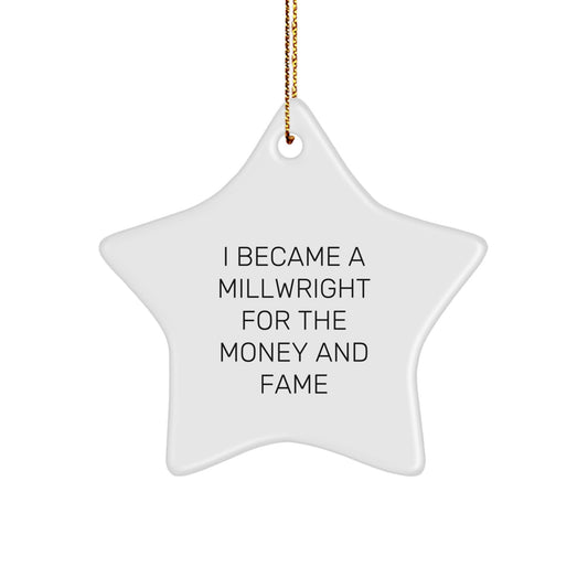 Funny Quote Gifts from Millwright Friends, Star Ornament Christmas Unique Gifts for Millwright Men - Image 1