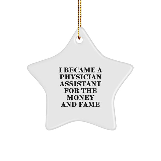Christmas Unique Gifts for Physician Assistant Friends - Funny Quote Star Ornament, Gifts from Coworkers, Gifts for Physician Assistant Men - Image 1