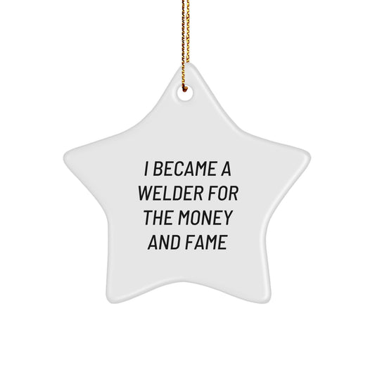 Funny Welder Gifts, Star Ornament for Men, Best Christmas Unique Gifts from Friends, Welder Star Shaped Decoration - Image 1