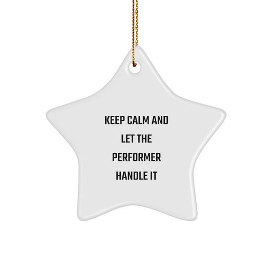 Funny Performer Star Ornament Gifts from Men to Friends on Christmas Unique - Image 1