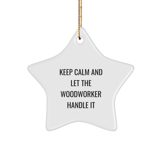 Funny Woodworker Gifts from Friends to Family - Christmas Unique Star Ornament for Men Women - Image 1