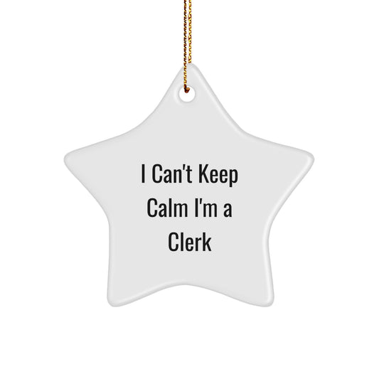 Funny Clerk Gifts, I'm A Clerk Star Ornament for Christmas Unique, Gifts from Friends or Family to Clerk Men or Women - Image 1