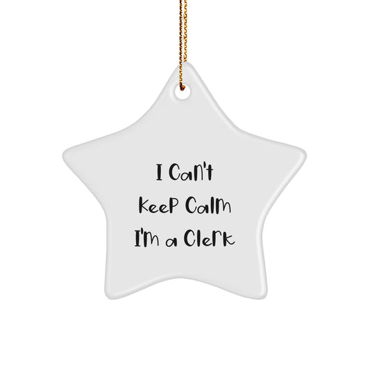 Funny Clerk Star Ornament, I'm A Clerk Gift, Christmas Unique Gifts from Friends and Family - Image 1