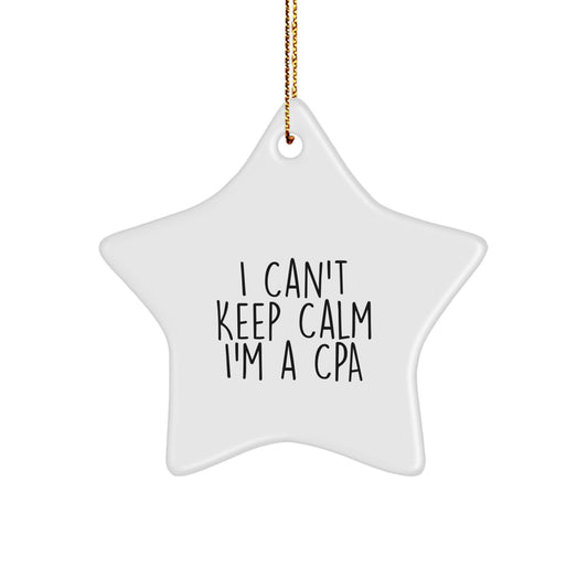 Funny CPA Gifts for Friends, Inspirational 'I Can't Keep Calm I'm A Cpa' Star Ornament, Unique Christmas Decorations for Desk or Office - Image 1