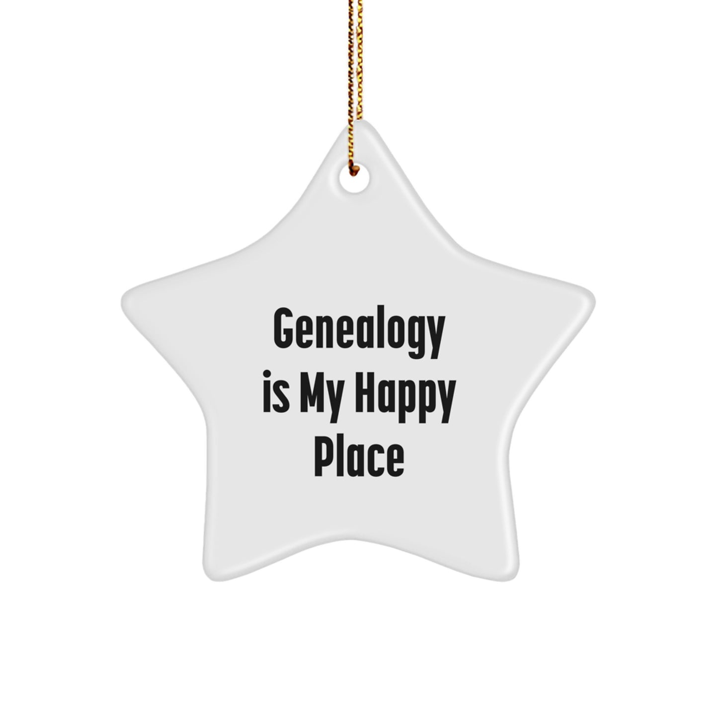 Genealogy Enthusiast Gifts from Family - Inspirational Star Ornament for Christmas Unique Gifts, Genealogy Is My Happy Place - Image 1