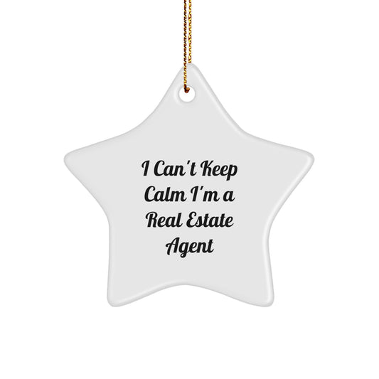 Funny Real Estate Agent Gifts from Men to Friends - I Can't Keep Calm Star Ornament for Christmas - Image 1
