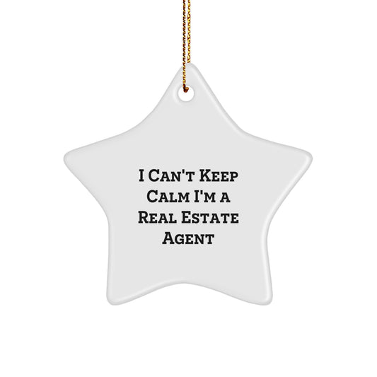 Funny Gifts for Real Estate Agent, I Can't Keep Calm I'm A Real Estate Agent Star Ornament for Christmas Unique Gifts from Friends to Family - Image 1