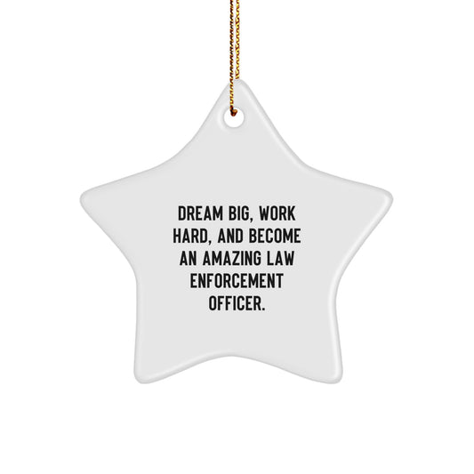 Law Enforcement Officer Star Ornament, Dream Big Gifts for Men, Funny Inspirational Christmas Unique Gifts from Friends, Family, Coworkers - Image 1