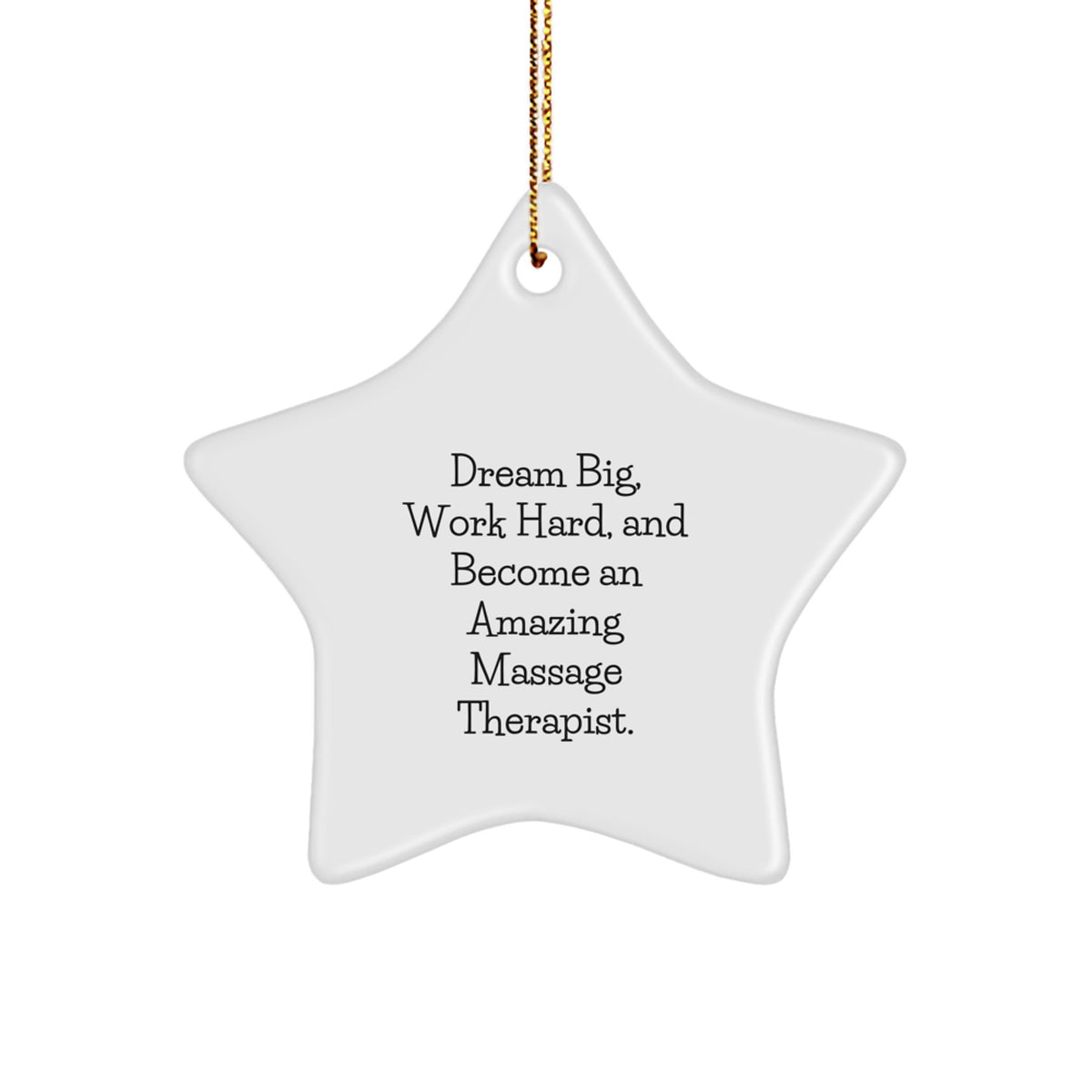 Funny Massage Therapist Gifts from Family, Friends, Coworkers - Dream Big, Work Hard Star Ornament for Christmas Unique Presents - Image 1