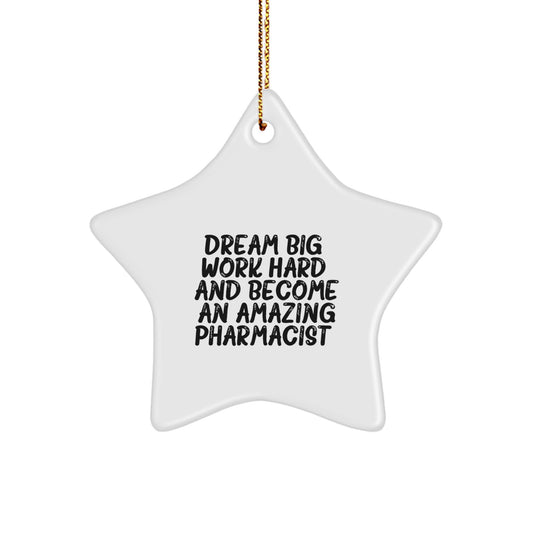 Pharmacist Gifts, Star Ornament with Inspirational Quote, Gifts from Men to Pharmacist Friends and Coworkers, Unique Christmas Unique Gifts for Pharmacist Professionals - Image 1
