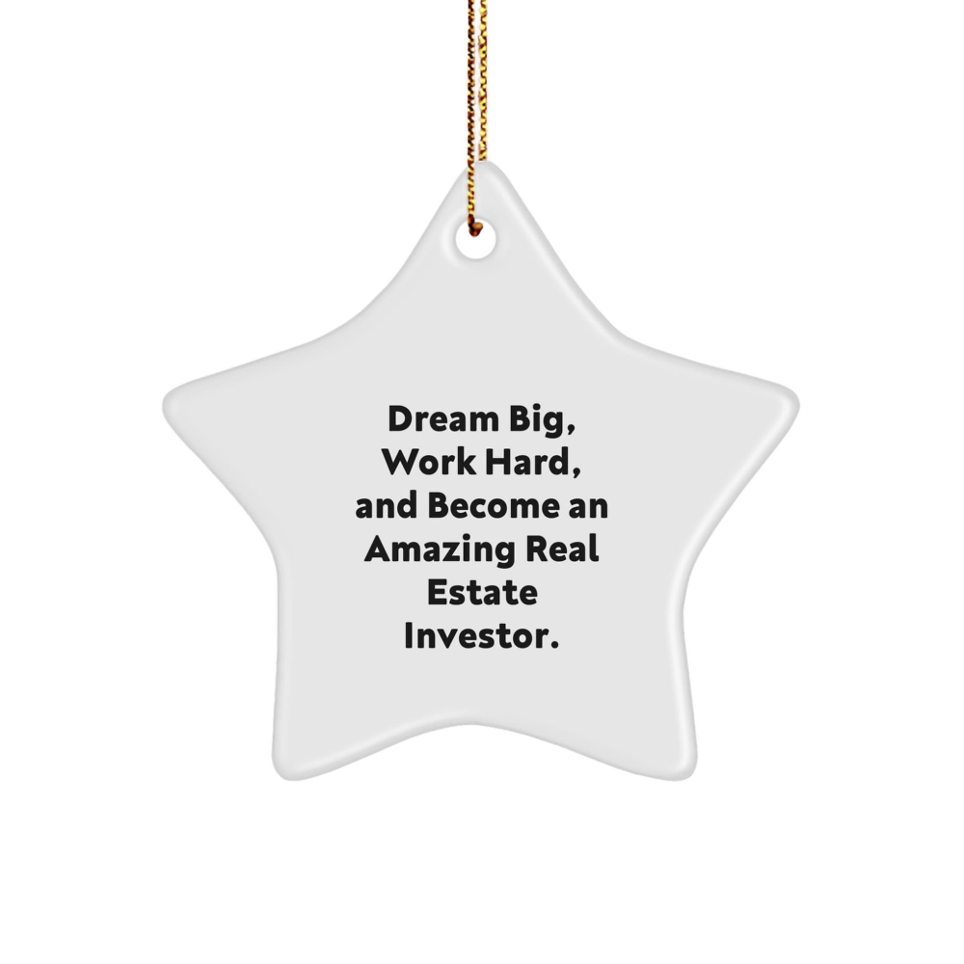 Real Estate Investor Gifts, Star Ornament, 'Dream Big, Work Hard' Quote, Christmas Unique Gifts from Friends to Family - Image 1