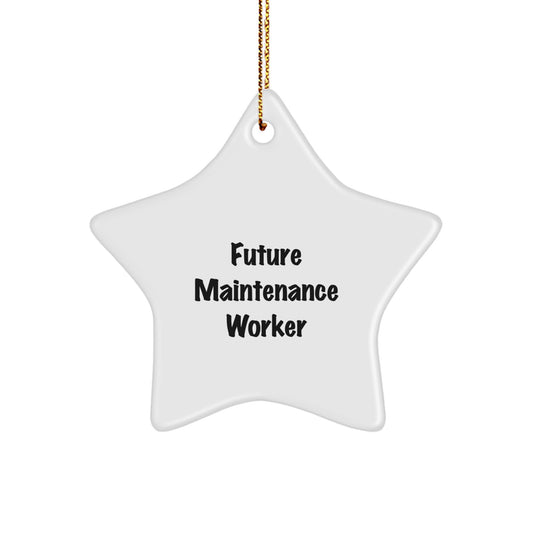 Funny Future Maintenance Worker Star Ornament, Gifts from Friends, Christmas Unique Gifts for Him, Her, or Coworkers, Star Shaped MDF with High-Gloss Finish, Maintenance Worker Gifts - Image 1