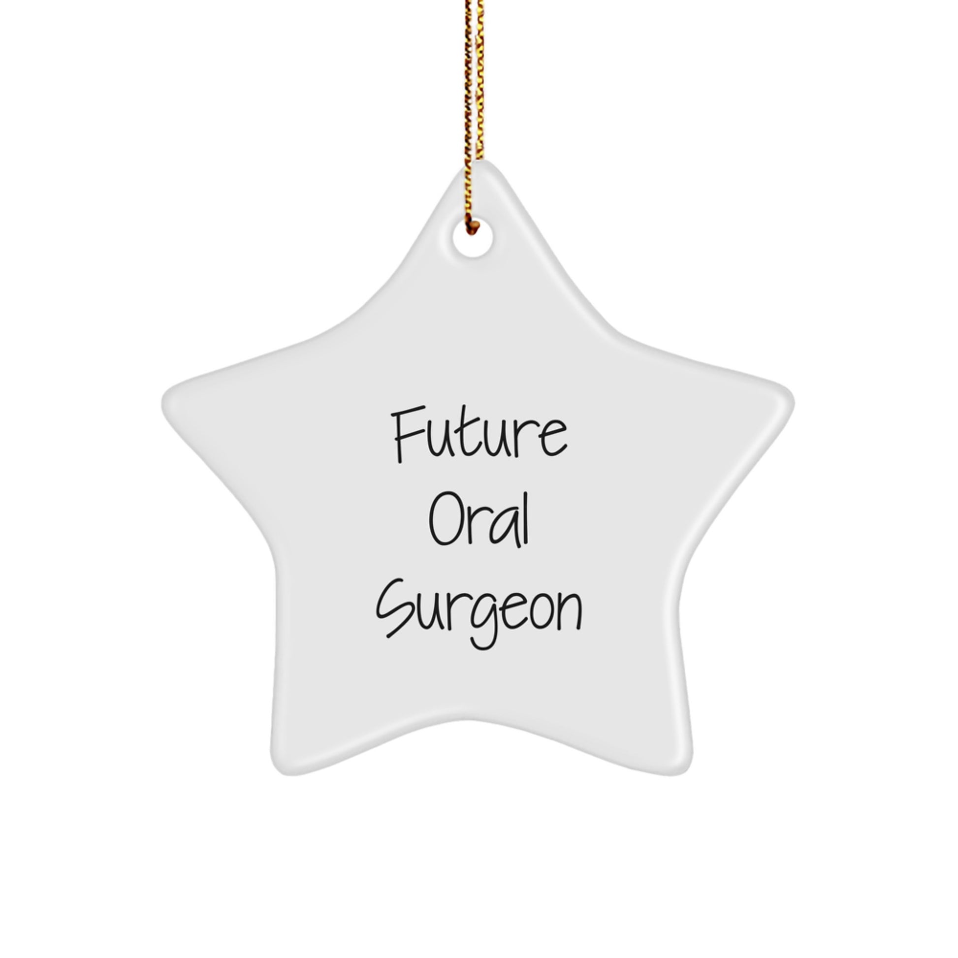 Funny Future Oral Surgeon Star Ornament Gifts from Family Christmas Unique Gifts for Men - Image 1