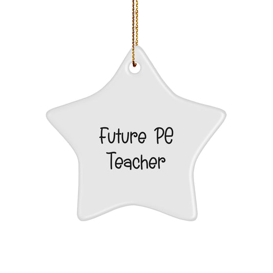 Funny PE Teacher Gifts for Happy Kids, Star Ornament for Future PE Teacher, Gifts from Friends for Christmas Unique Gifts - Image 1