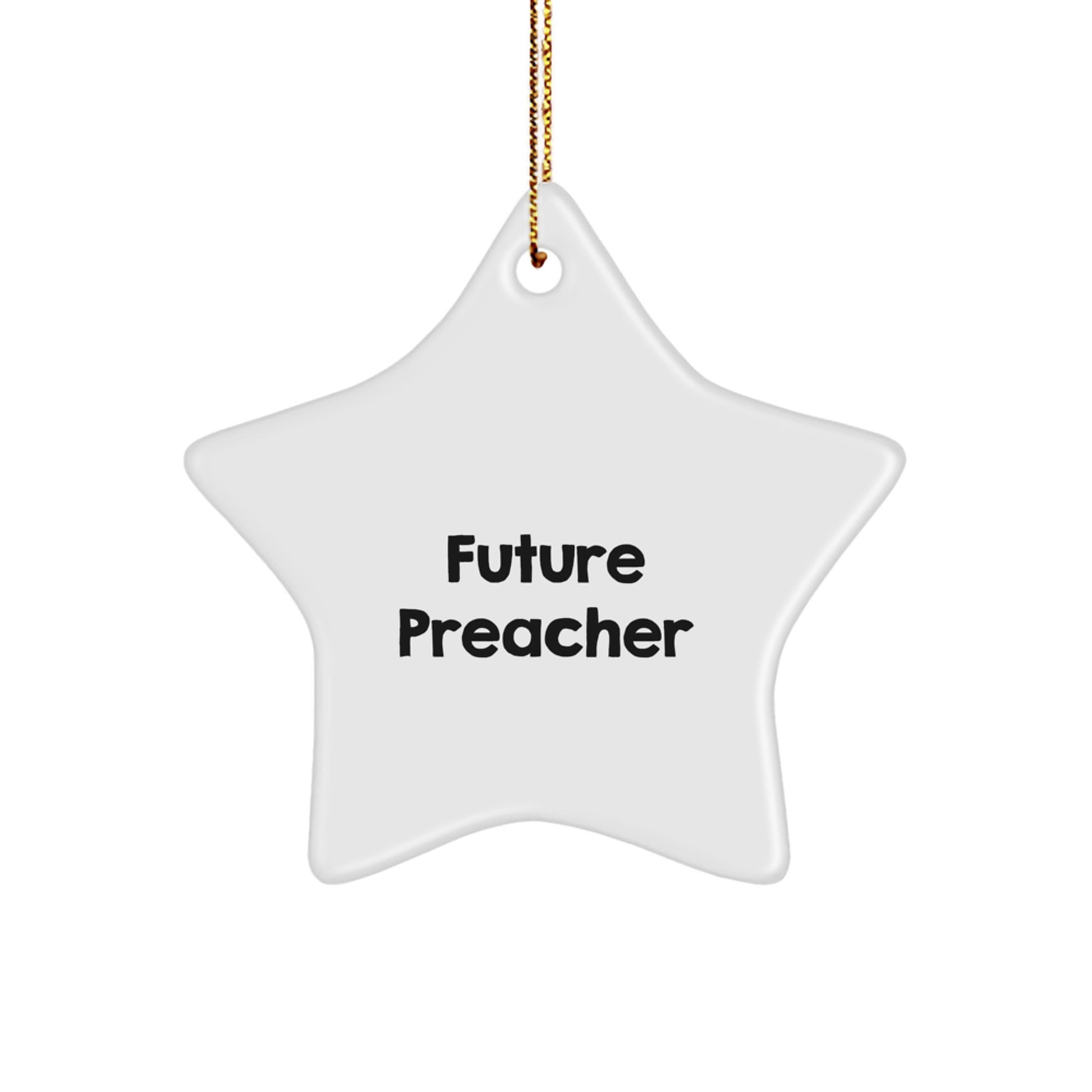 Funny Quote Gifts for Preacher - Star Ornament, Inspirational Messages, Preacher Christmas Decorations, Unique Gifts from Family to Preacher - Image 1