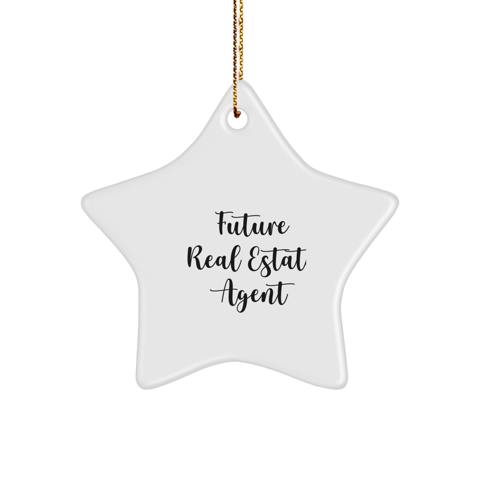 Funny Future Real Estate Agent Christmas Star Ornament Gifts from Friends to Colleagues - Image 1