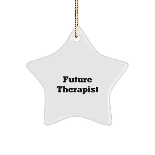 Funny Future Therapist Star Ornament, Gifts from Friends for Therapist, Christmas Unique Therapist Gifts - Image 1