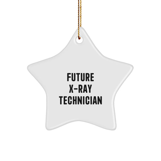 Future X-ray Technician Quotes, Funny Star Ornament Gifts from Friends, X-Ray Technician Gifts for Men, Christmas Unique Gifts - Image 1