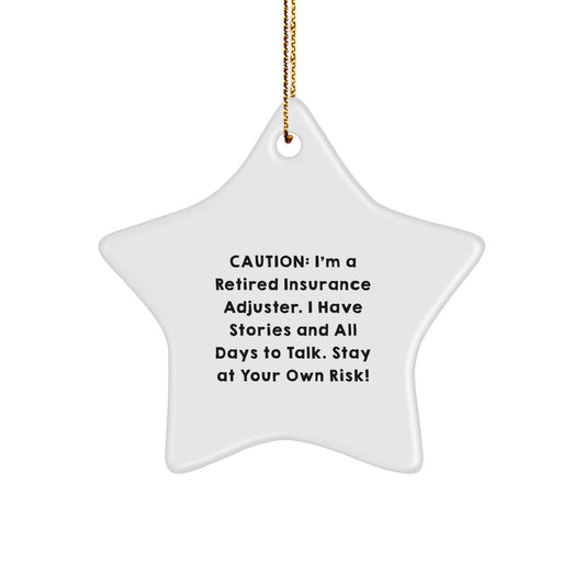 Funny Insurance Adjuster Gifts, Cautionary Star Ornament for Christmas Unique Gifts from Friends, Funny Quote, Star Shaped MDF Wood Gift for Insurance Adjuster - Image 1