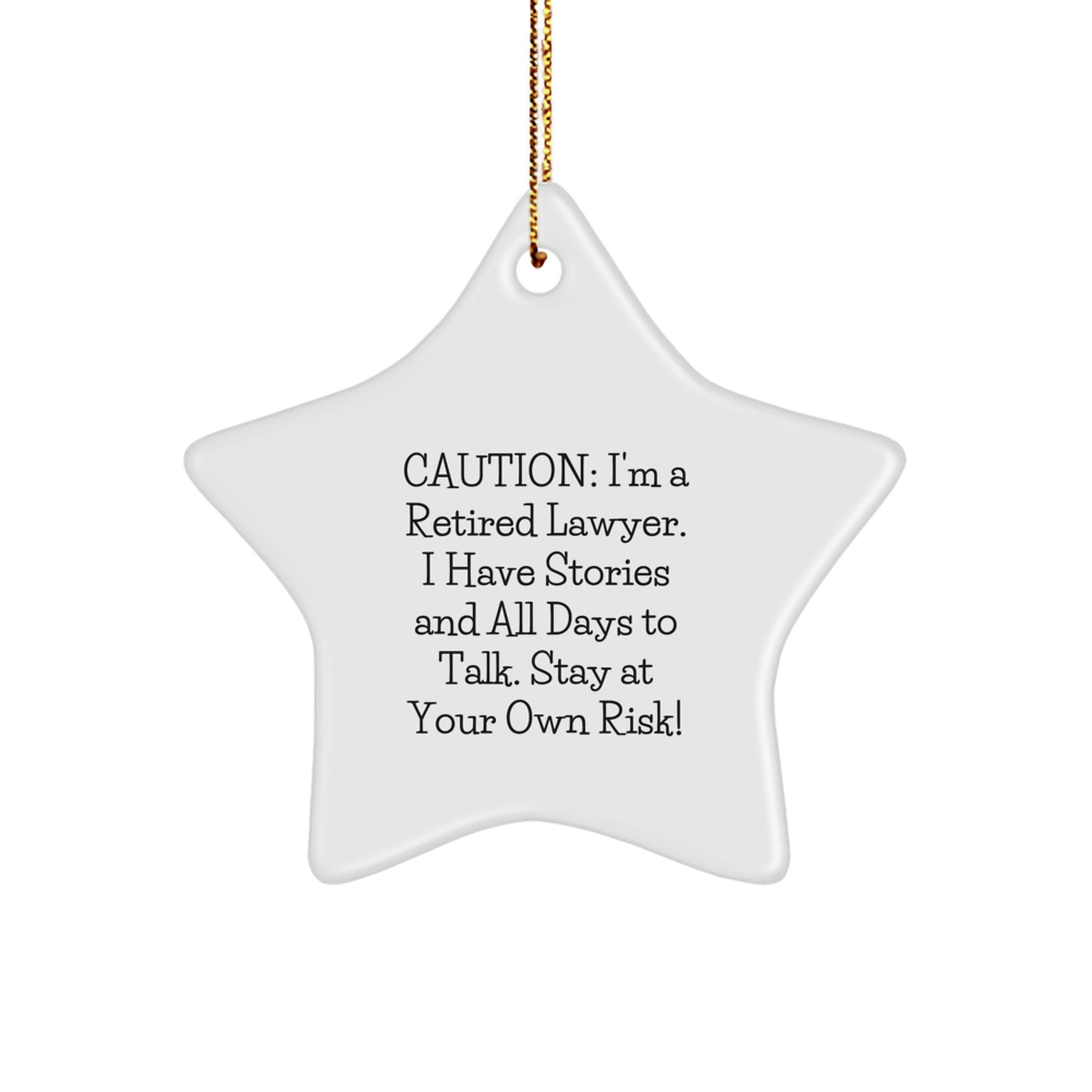 Funny Lawyer Gifts from Men - Lawyer Star Ornament with Caution Quote - Christmas Unique Gifts for Lawyer Friends - Image 1
