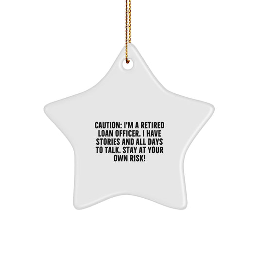 Funny Loan Officer Gifts from Friends, Unique Star Ornament for Loan Officer Men, Stay At Your Own Risk, White Star Shaped Christmas Unique Gift - Image 1