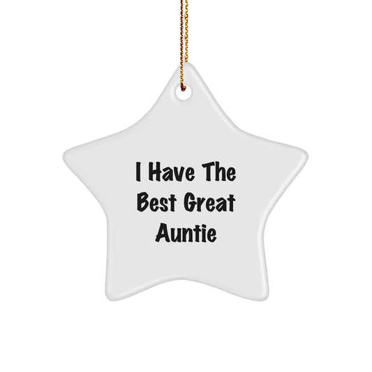 Funny Gifts from Auntie Lovers, Heartfelt Star Ornament for Christmas Unique Gifts, I Have The Best Great Auntie - Image 1