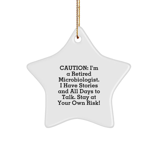 Funny Microbiologist Christmas Star Ornament Gifts from Friends and Family - Retired Microbiologist's Warning - Image 1