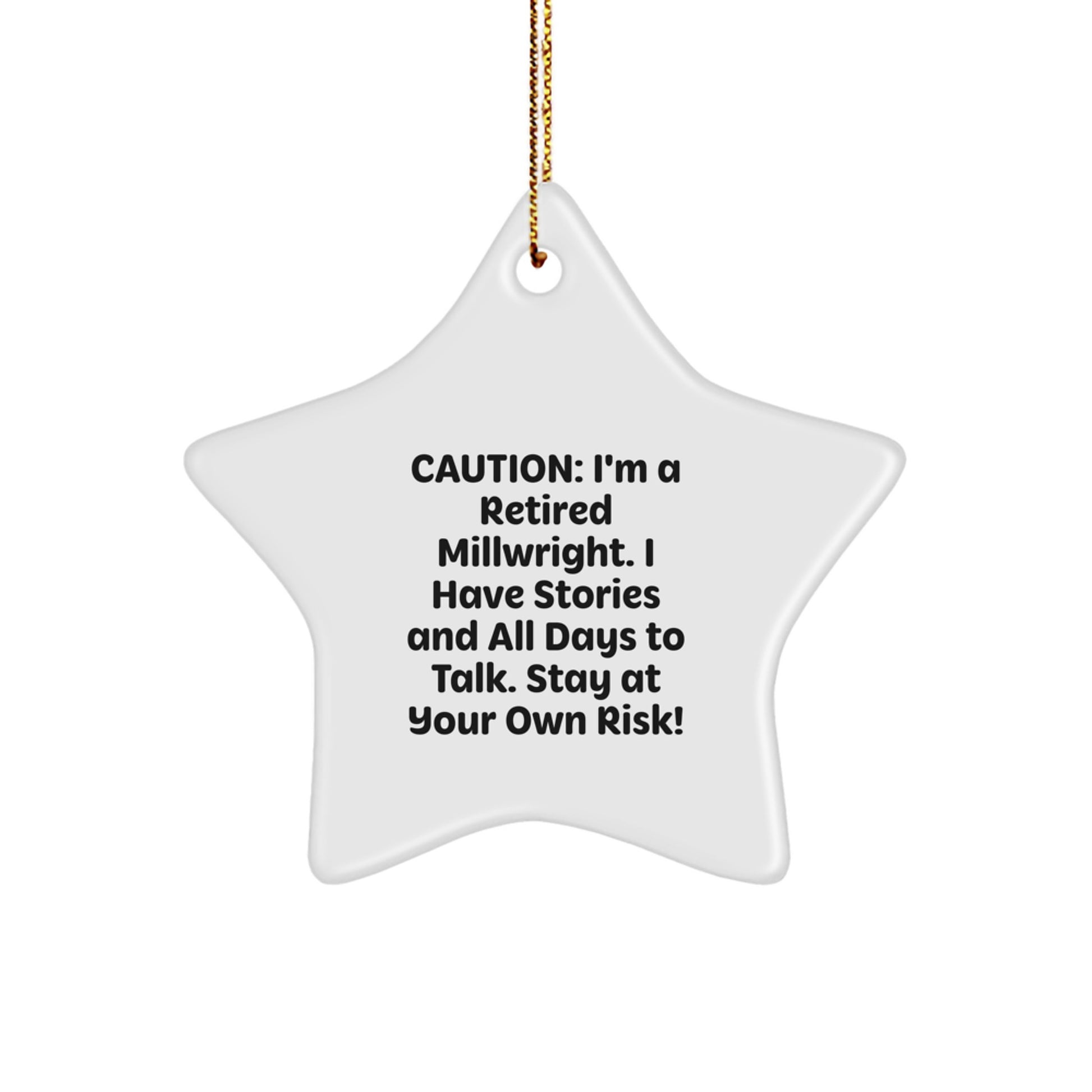 Funny Millwright Star Ornament Gifts from Friends, Unique Christmas Unique Gifts for Millwright Men, Retired Millwright Story Warning Star Decoration - Image 1