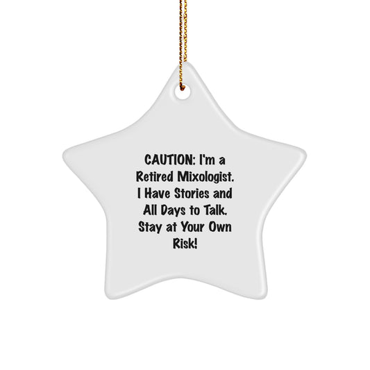 Funny Mixologist Gifts from Friends - Christmas Unique Star Ornament for Men Women - Caution: I'm A Retired Mixologist. - Image 1