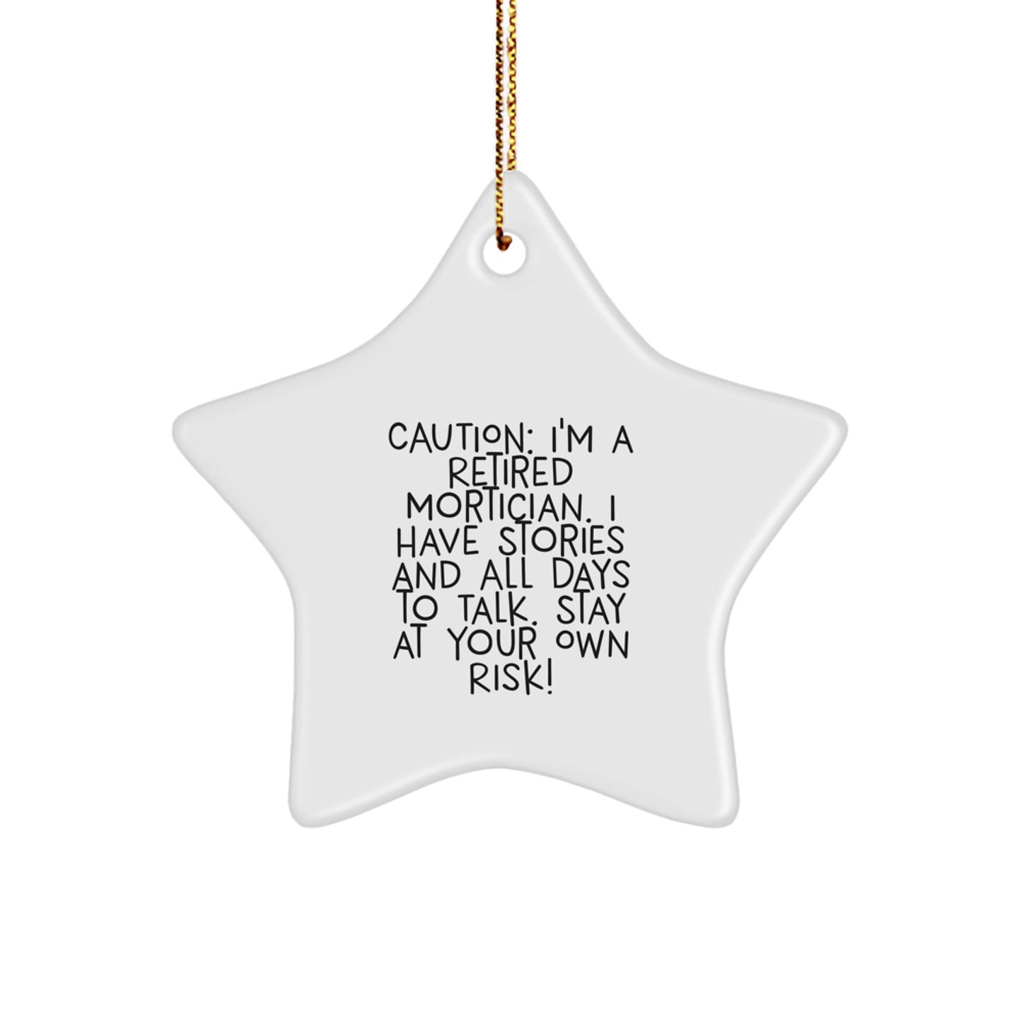 Funny Mortician Gifts from Friends and Family - Retired Mortician Star Ornament for Christmas Unique Presents - Image 1