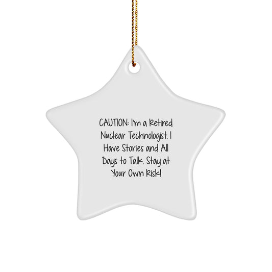 Funny Nuclear Technologist Star Ornament for Men, Gifts from Family to Nuclear Technologist, Christmas Unique Gifts for Nuclear Technologist Friends, Star Shaped Decorations - Image 1