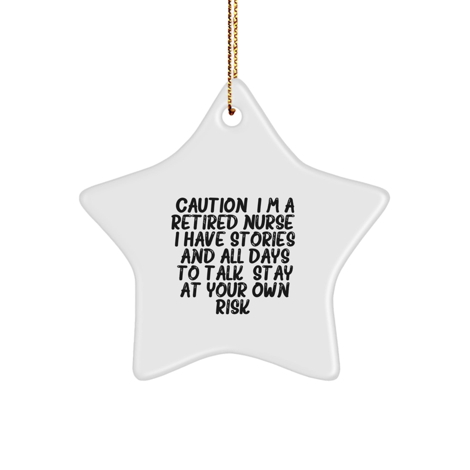 Funny Nurse Gifts, Stay at Your Own Risk, Star Ornament, Christmas Unique Gifts from Friends, Nurse Star Ornament - Image 1