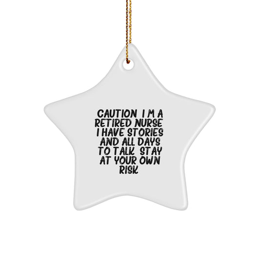 Funny Nurse Gifts, Stay at Your Own Risk, Star Ornament, Christmas Unique Gifts from Friends, Nurse Star Ornament - Image 1