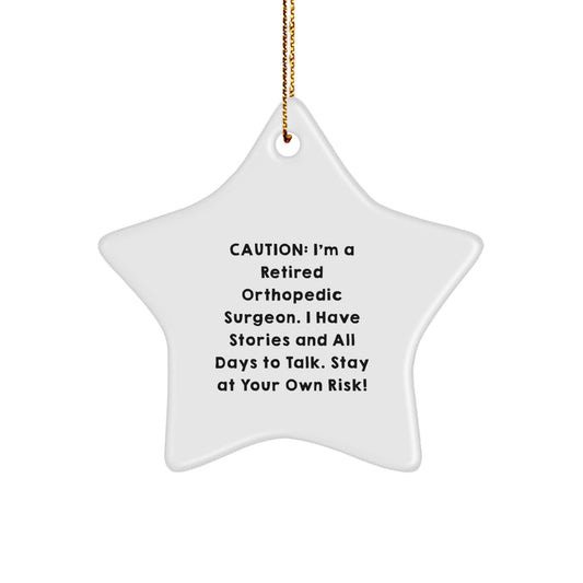 Funny Quotes from Orthopedic Surgeon Star Ornament, Christmas Unique Gifts from Family to Orthopedic Surgeon Men, Gifts for Orthopedic Surgeon - Image 1