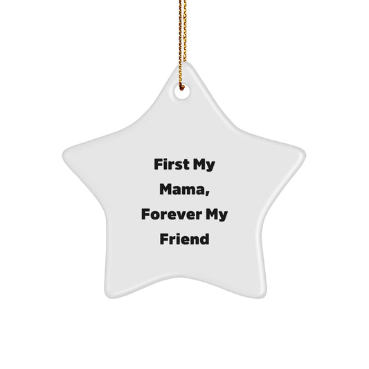 Mama, Forever My Friend, Star Ornament Gifts from Family for Christmas - Image 1