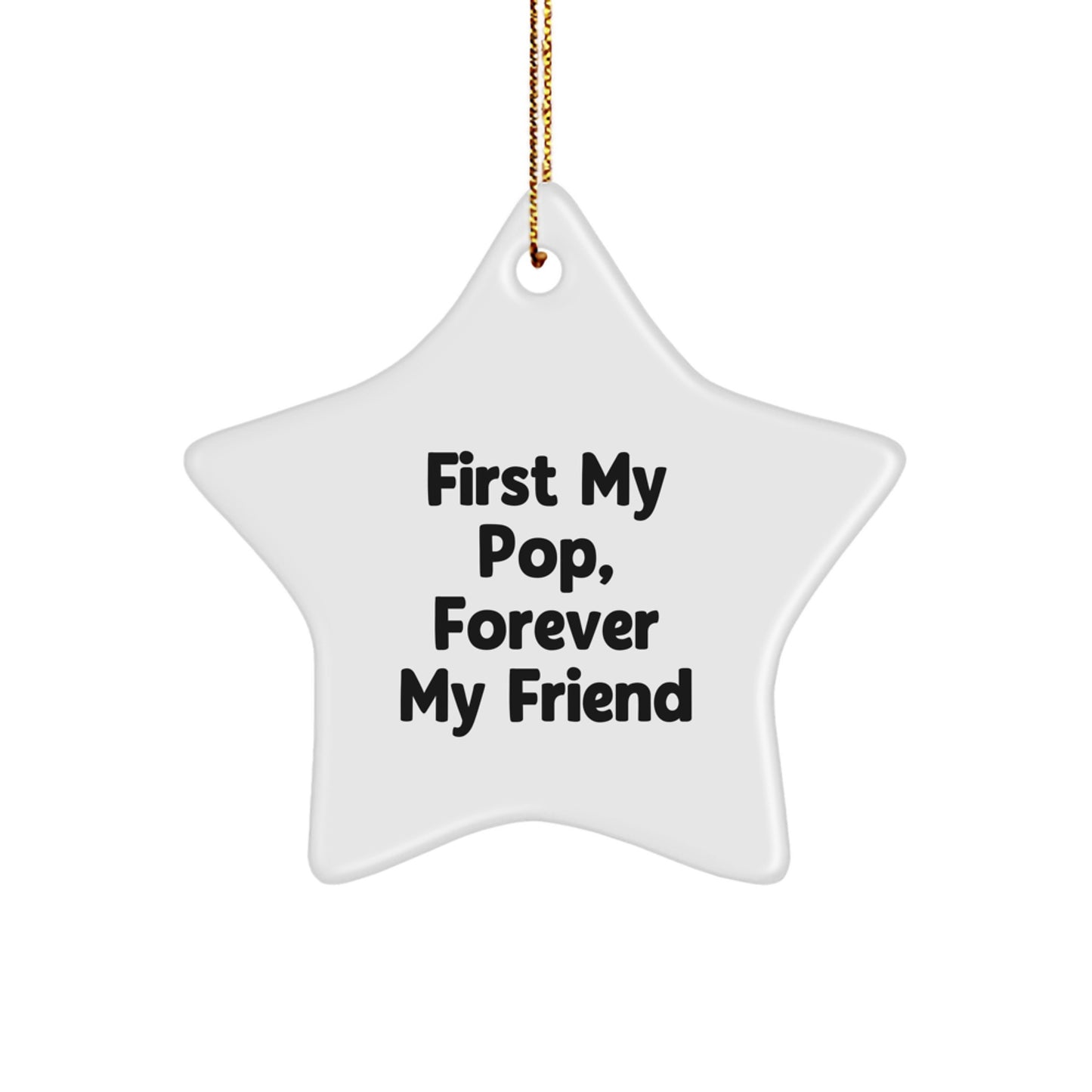 Pop Gifts from Men, Forever Friends: Star Ornament with Funny Quote, Christmas Unique Presents - Image 1