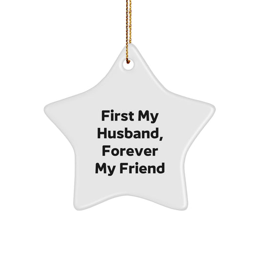 Husband Gifts from Friends, Family, or Coworkers - 'First My Husband, Forever My Friend' Star Ornament for Men, Christmas Unique Gifts - Image 1