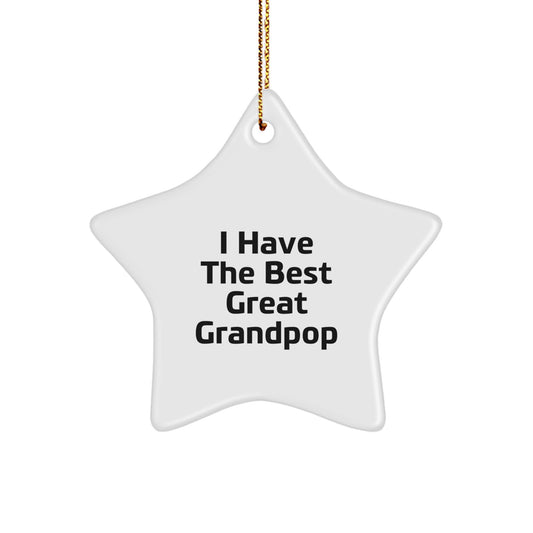 Funny Grandpop Gifts from Friends Star Ornament, Grandpop Christmas Unique Gifts for Great Grandpop, I Have The Best Great Grandpop Star Decoration - Image 1