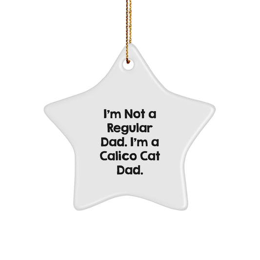 Calico Cat Gifts from Dad to Men, Funny Star Ornament for Christmas - Image 1