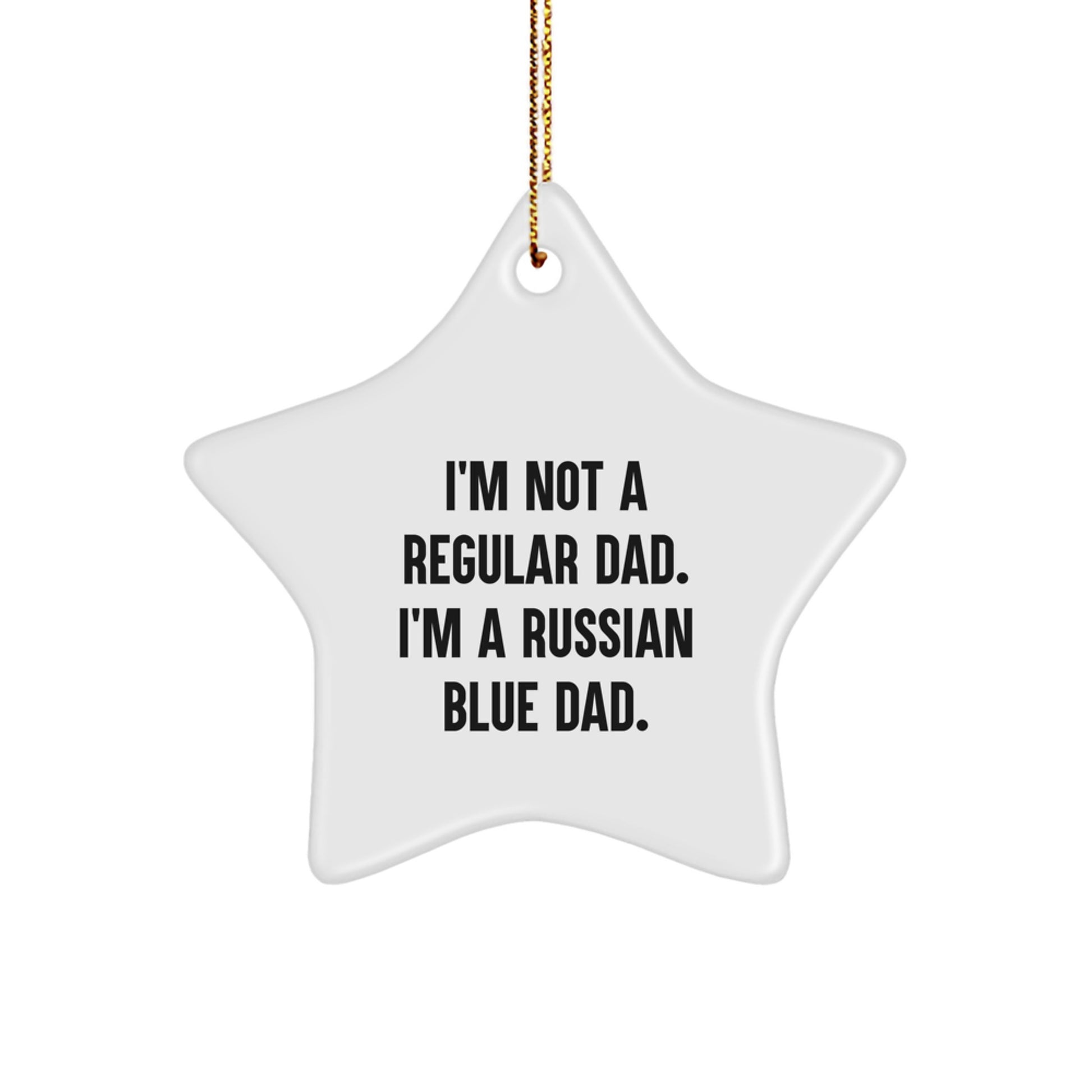 Funny Russian Blue Cat Dad Star Ornament, Gifts from Men for Russian Blue Cat, Unique Christmas Unique Gifts for Family - Image 1