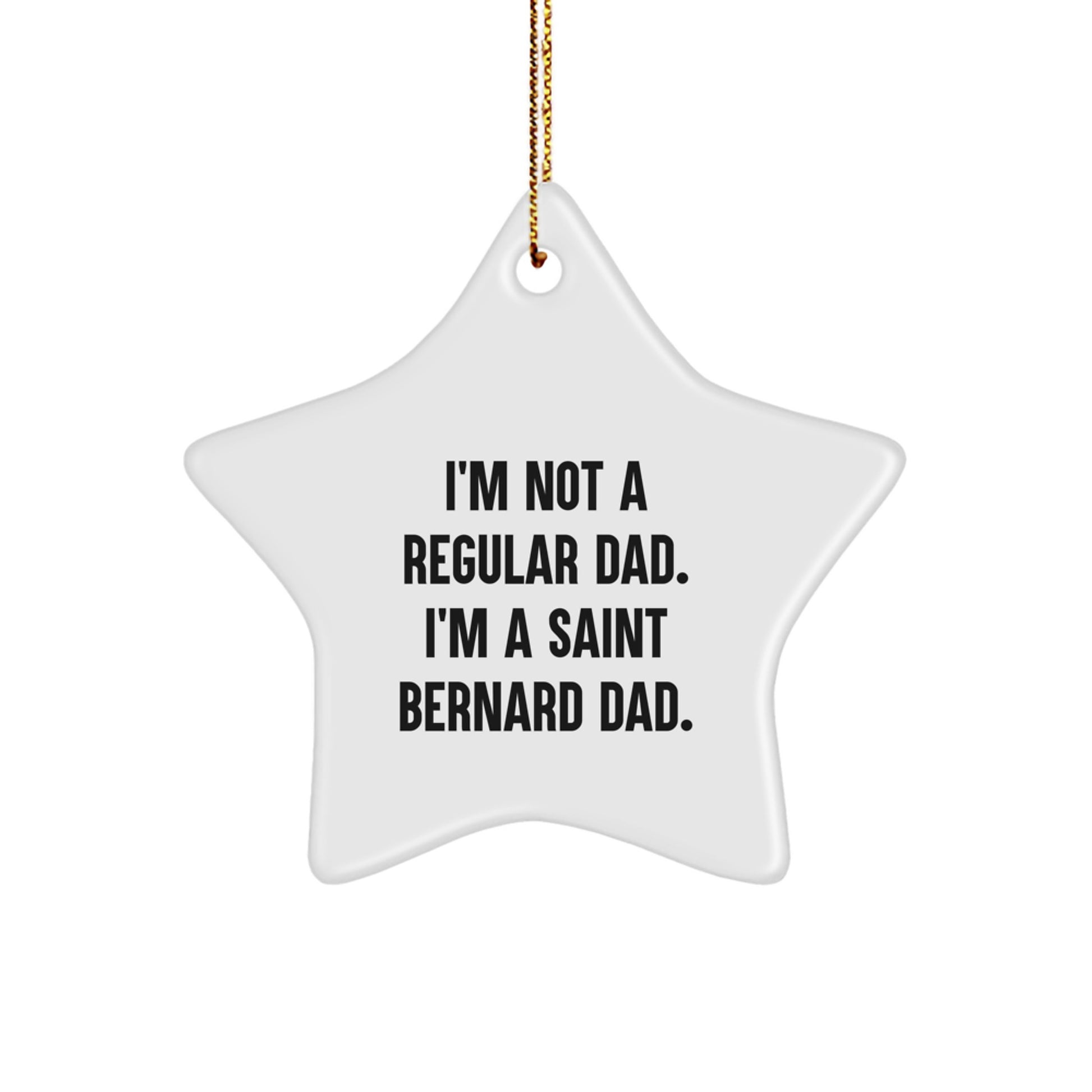 Funny Saint Bernard Dad Gifts from Men to Family for Christmas Unique Star Ornament - Image 1