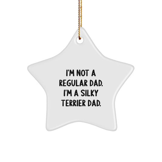 Funny Silky Terrier Dad Gifts from Men for Silky Terrier Dog Star Ornament, Unique Christmas Decorations - Image 1