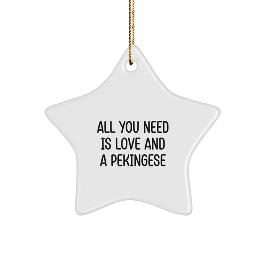 Pekingese Dog Star Ornament Funny Quote for Christmas Unique Gifts from Family - Image 1