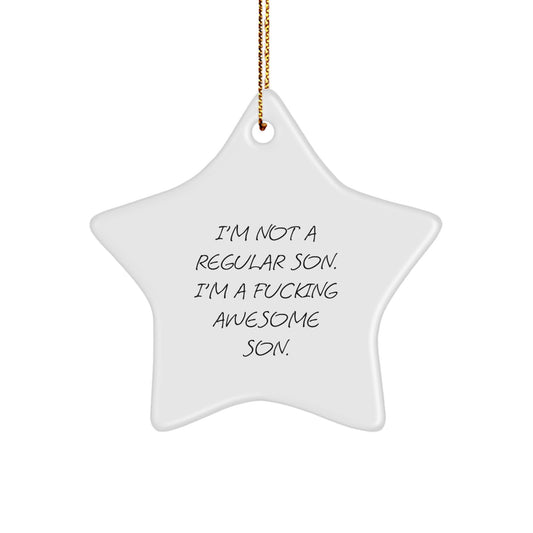 Funny Son Gifts from Family - I'm Not A Regular Son. I'm A F--king Awesome Son. Star Ornament for Men, Unique Christmas Unique Gifts for Son - Image 1